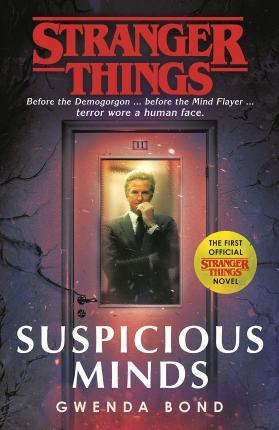STRANGER THINGS: SUSPICIOUS MINDS