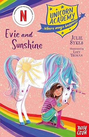 UNICORN ACADEMY - EVIE AND SUNSHINE