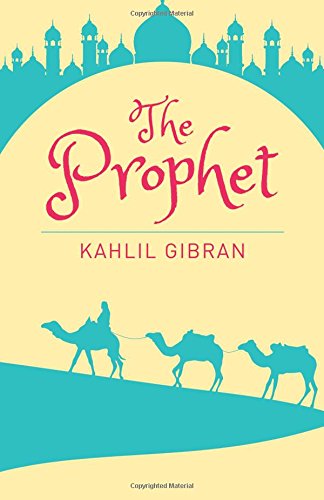 THE PROPHET KAHLIL GIBRAN