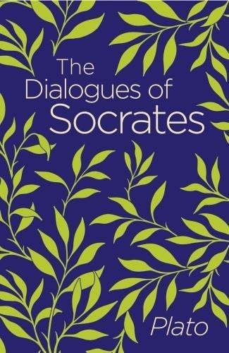 THE DIALOGUES OF SOCRATES