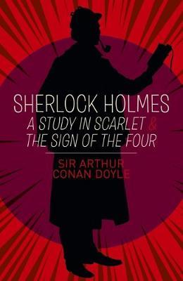 SHERLOCK HOLMES A STUDY IN SCARLET & THE SIGN OF T
