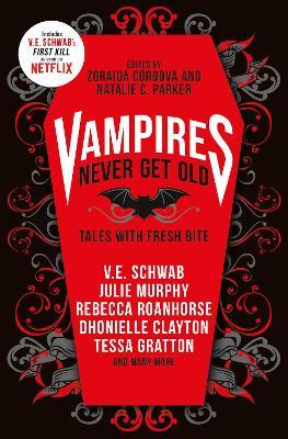 VAMPIRES NEVER GET OLD