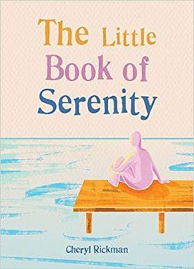 THE LITTLE BOOK OF SERENITY