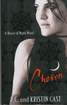 CHOSEN- HOUSE OF NIGHT NOVEL 3 UK
