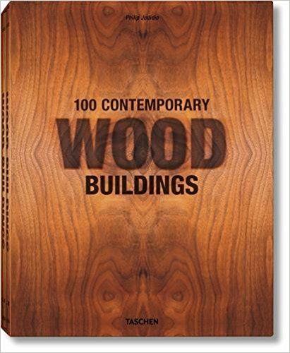 100 CONTEMPORARY WOOD BUILDINGS UK HC