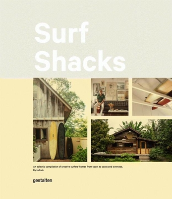 SURF SHACKS - SURFERS HOMES FROM COAST TO COAST