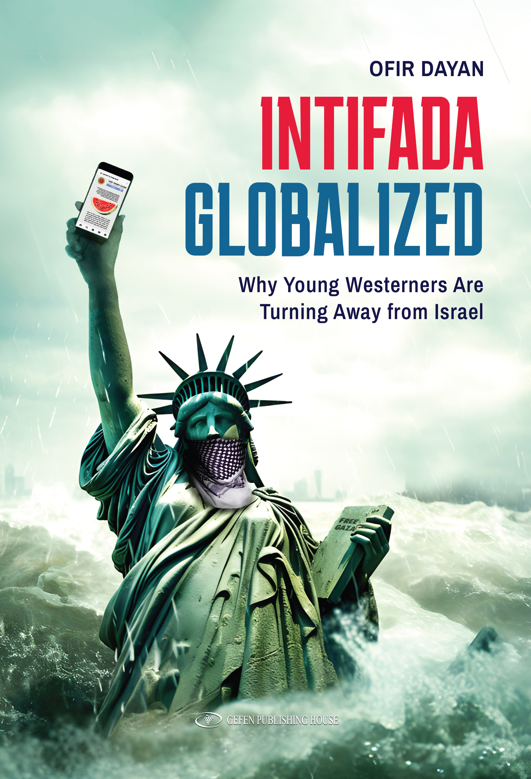 Intifada Globalized \ Ofir Dayan