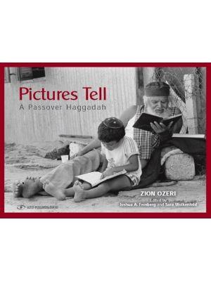 PICTURES TELL A PASSOVER HAGGADAH