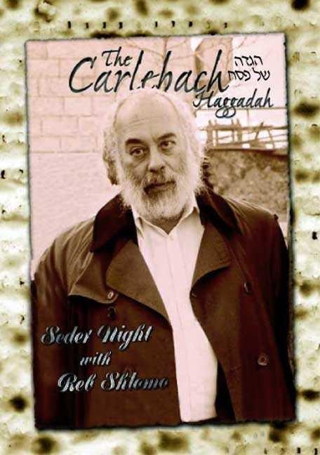CARLEBACH HAGGADAH: Seder Night With Reb Shlomo