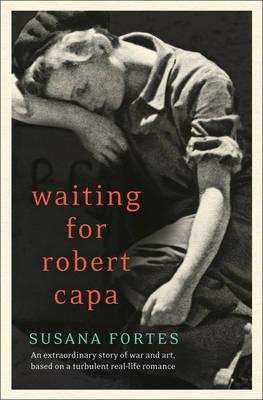 WAITING FOR ROBERT CAPA