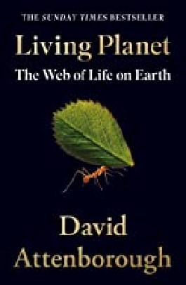 LIVING PLANET THE WEB OF LIFE ON EARTH