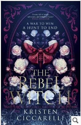 THE REBEL WITCH - THE CRIMSON MOTH BK 2