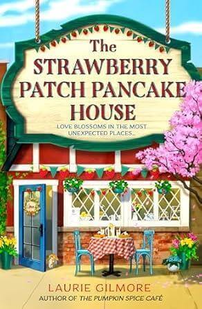 THE STRAWBERRY PATCH PANCAKE HOUSE - DREAM HARBOR