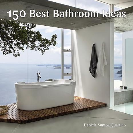 150 BEST BATHROOM IDEAS