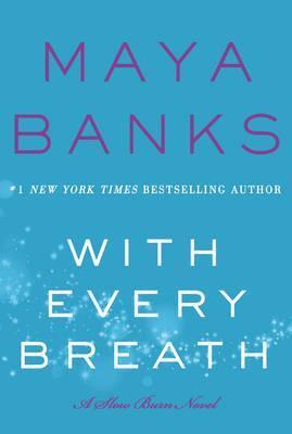 WITH EVERY BREATH