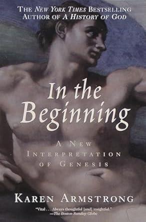 IN THE BEGINNING- A NEW INTERPRETATION