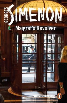MAIGRETS REVOLVER: INSPECTOR MAIGRET 40 UK PB