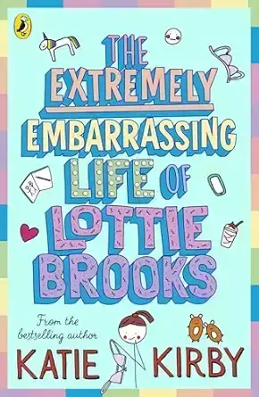 THE EXTREMELY EMBARRASSING LIFE OF LOTTIE BROOKS B