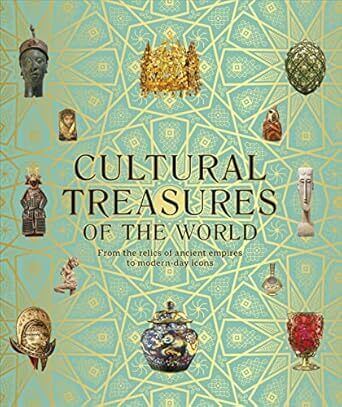 CULTURAL TREASURES OF THE WORLD