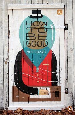 HOW TO BE GOOD - PENGUIN STREET ART  PB UK
