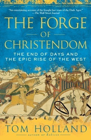 THE FORGE OF CHRISTENDOM