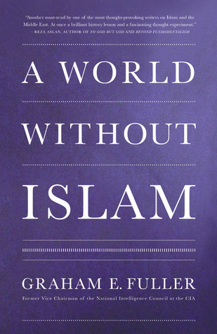 A WORLD WITHOUT ISLAM US MM