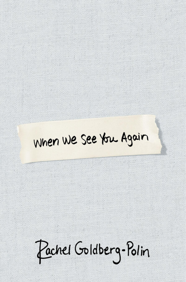 WHEN WE SEE YOU