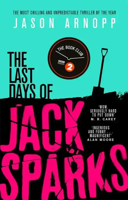 THE LAST DAYS OF JACK SPARKS
