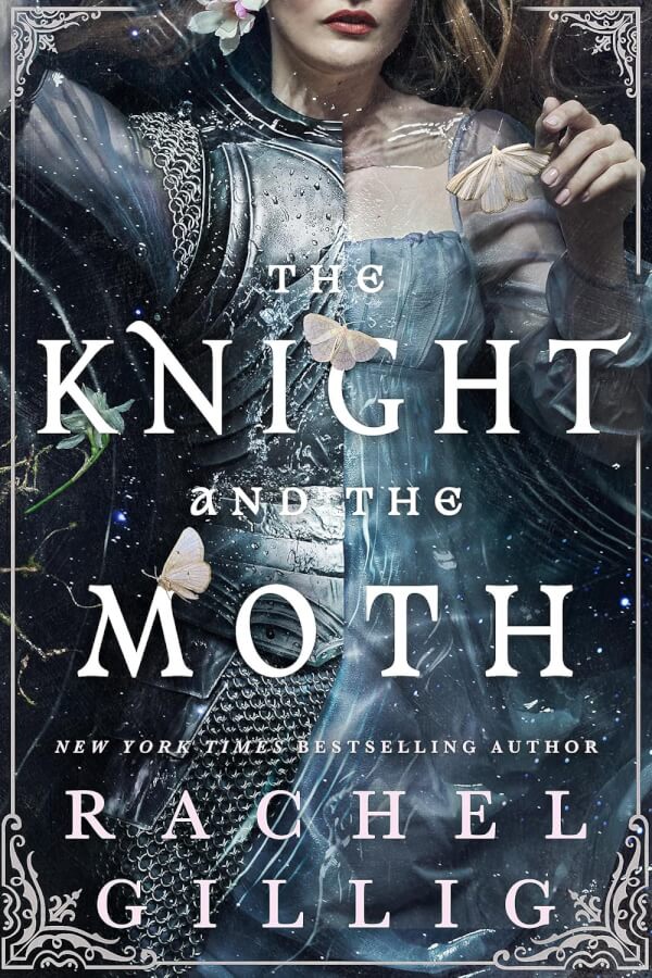 THE KNIGHT AND THE MOTH