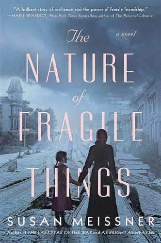 THE NATURE OF FRAGILE THINGS