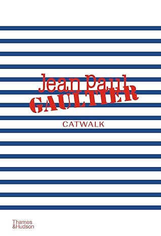 JEAN PAUL GAULTIER - THE COMPLETE COLLECTIONS