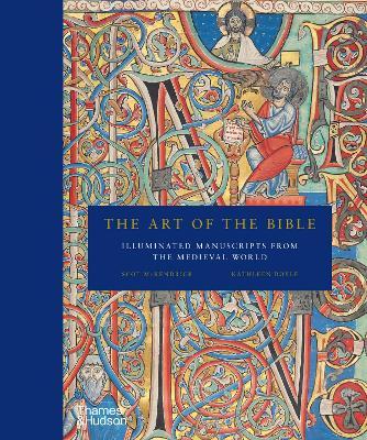 THE ART OF THE BIBLE: ILLUMINATED MANUSCRIPTS FROM