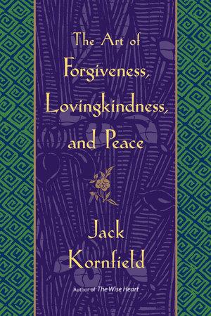 THE ART OF FORGIVENESS