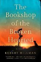 THE BOOKSHOP OF THE BROKEN HEARTED PB US
