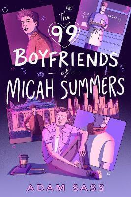THE 99 BOYFRIENDS OF MICAH SUMMERS