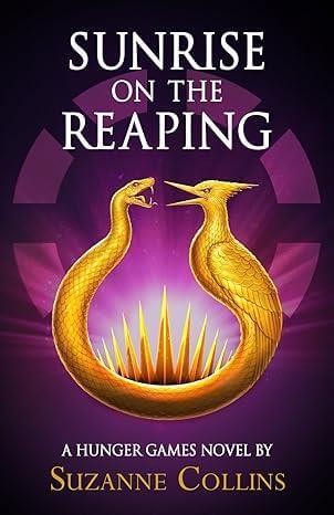 SUNRISE ON THE REAPING - A HUNGER GAMES NOVEL