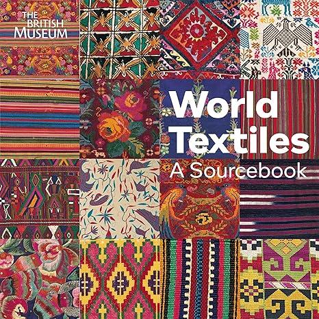 WORLD TEXTILES A SOURCEBOOK