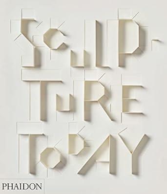 SCULPTURE TODAY