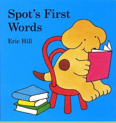 SPOT'S FIRST WORDS