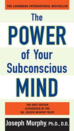 THE POWER OF YOUR SUBCONSCIOUS MIND PB US