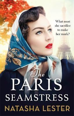 THE PARIS SEAMSTRESS NATASHA LESTER PB UK
