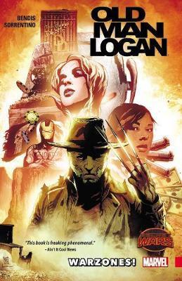 WOLVERINE OLD MAN LOGAN VOL 0 WARZONES