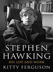 STEPHEN HAWKING - HIS LIFE AND WORK