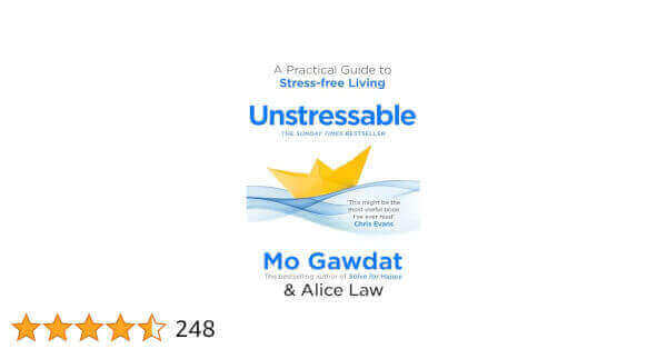 UNSTRESSABLE - A  PRACTICAL GUIDE TO A STRESS-FREE LIVING