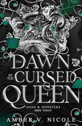 THE DAWN OF THE CURSED QUEEN - GODS AND MONSTERS B
