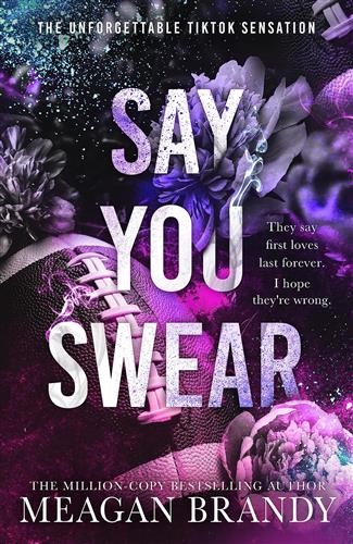 SAY YOU SWEAR
