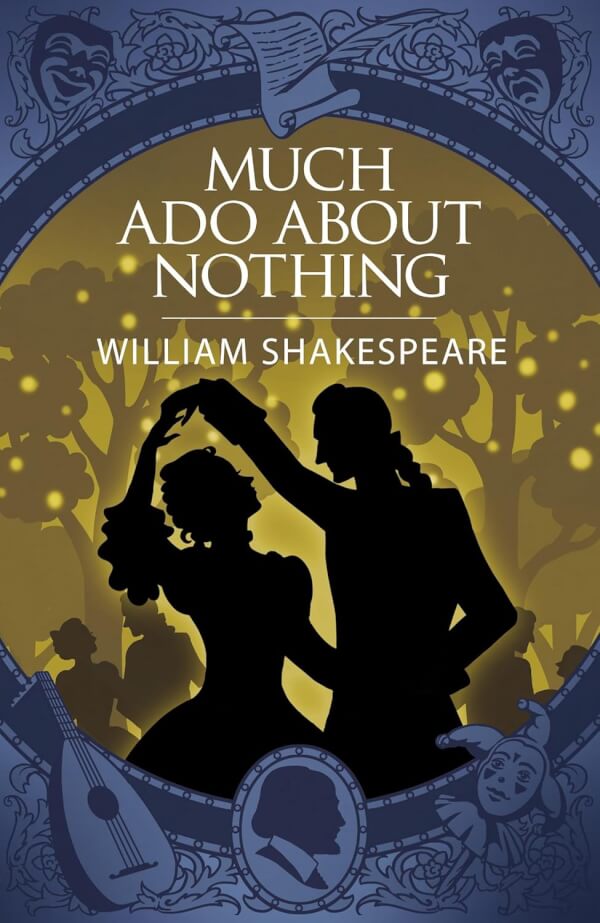 MUCH ADO ABOUT NOTHING