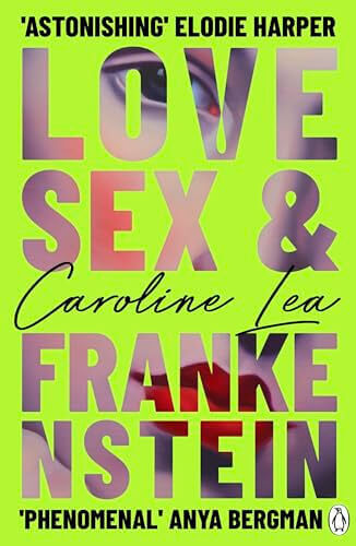 .LOVE, SEX & FRANKENSTEIN