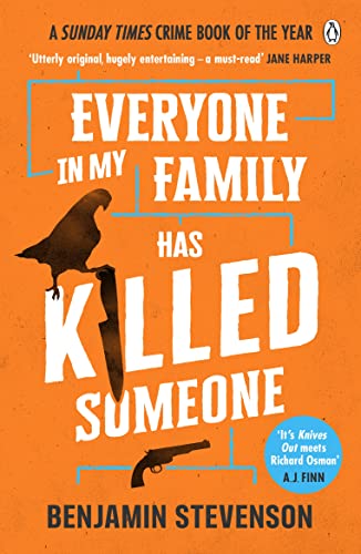 EVERYONE IN MY FAMILY HAS KILLED SOMEONE