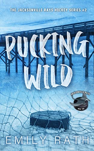 PUCKING WILD BK 2